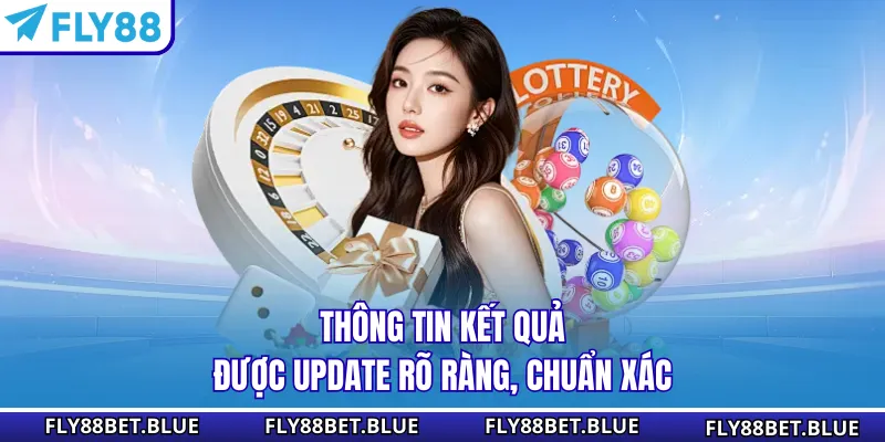 Thông tin kết quả được update rõ ràng, chuẩn xác